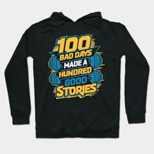 100 bad Days and good stories AJR Hoodie